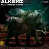 Alkemi - All Things Living - Single
